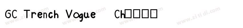 GC Trench Vogue   Ch字体转换